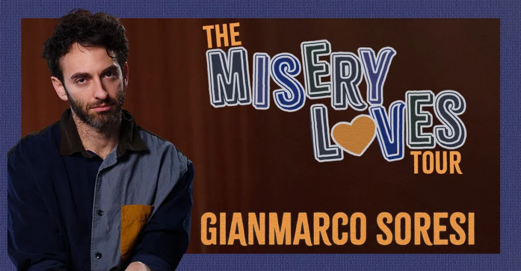 Gianmarco Soresi – The Misery Loves Tour