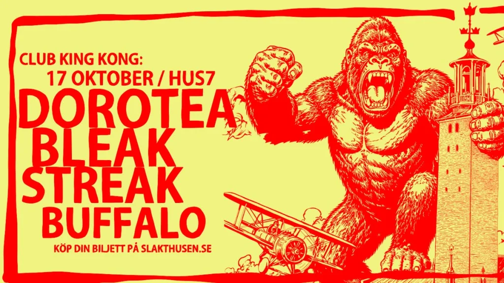 Club King Kong: Dorotea + Buffalo + Bleak Streak