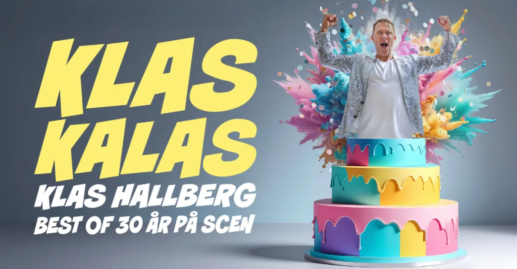 Klas Kalas – Klas Hallberg best of 30 år på scen
