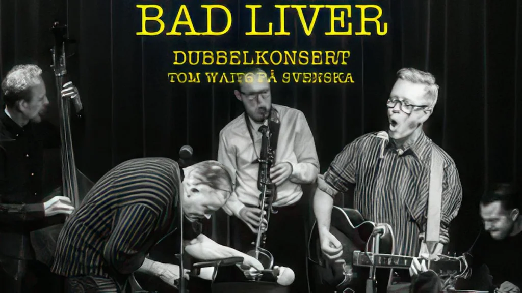Bad Liver – Tom Waits på svenska – del 1