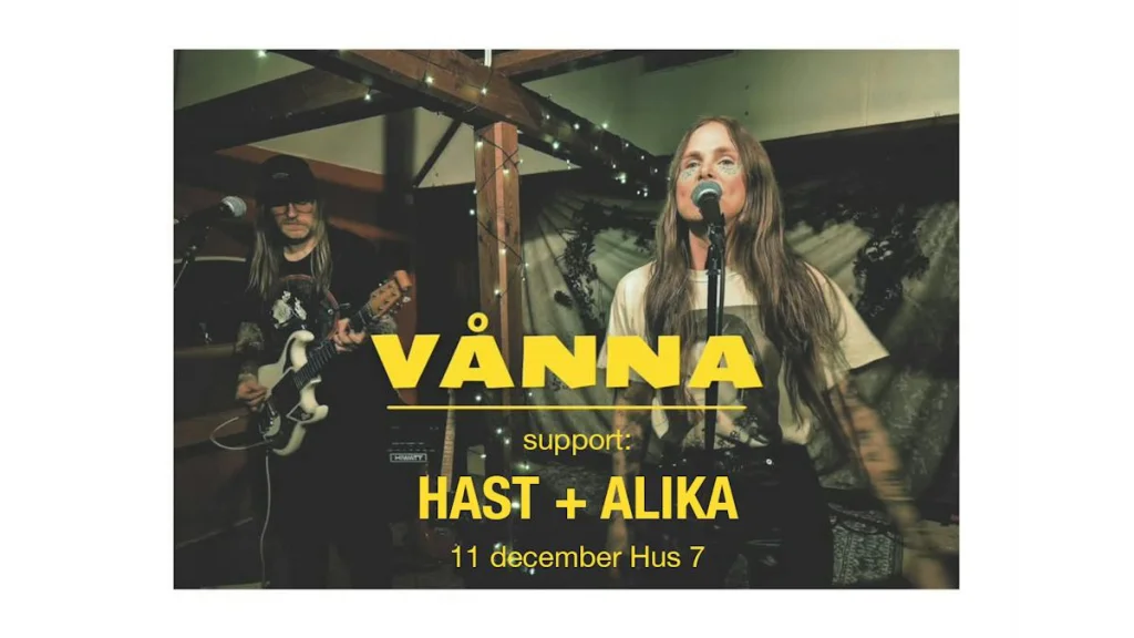 Vånna + Alika + Hast