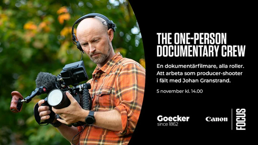 Johan Granstrand – The One-Person Documentary Crew