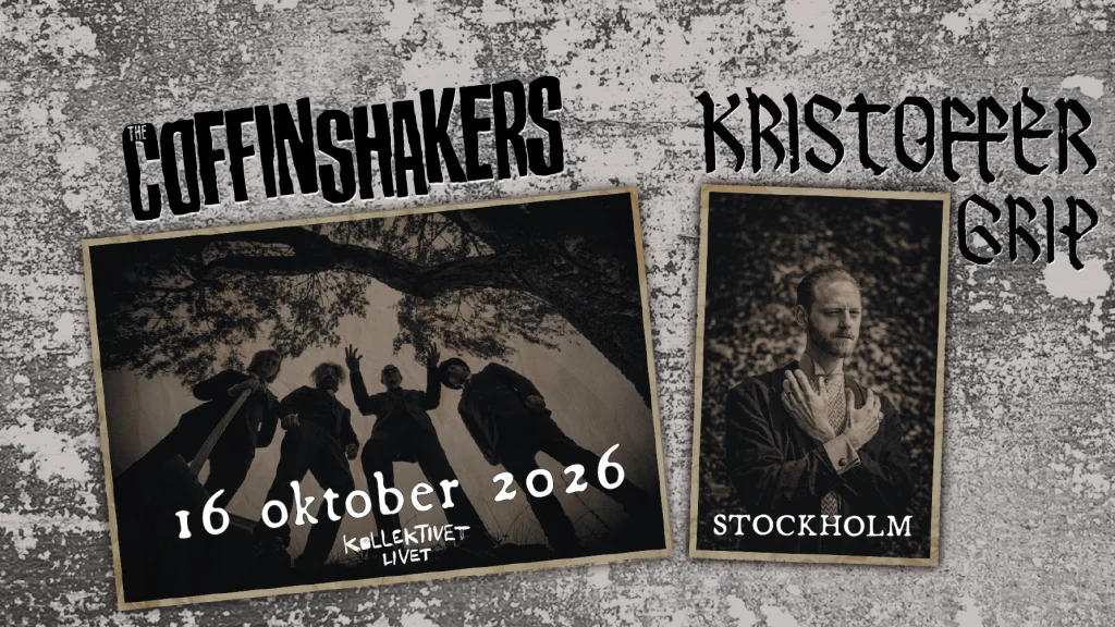 Coffinshakers + Kristoffer Grip