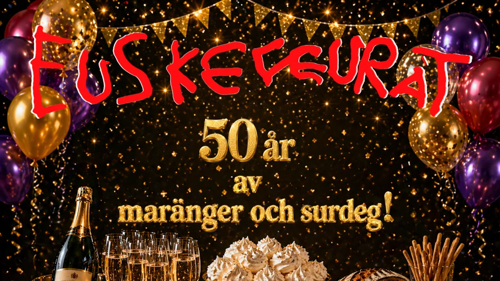 Euskefeurat – 50 år av maränger och surdeg!
